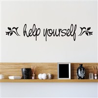 help yourself - Vinyl Wall Decal - Wall Quote - Wall Decor