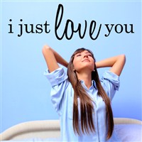 I just love you - Vinyl Wall Decal - Wall Quote - Wall Decor