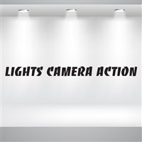 Lights Camera Action - Vinyl Wall Decal - Wall Quote - Wall Decor