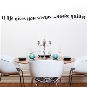 If life gives you scraps … make quilts!