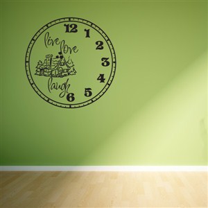 Wall Clock Live Love Laugh - Vinyl Wall Decal - Wall Quote - Wall Decor