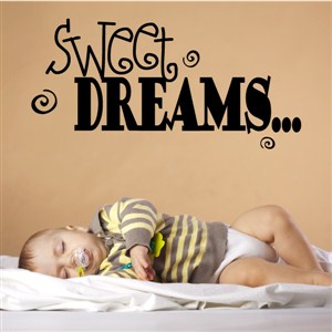 Sweet dreams… - Vinyl Wall Decal - Wall Quote - Wall Decor