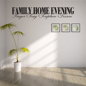 Family home evening prayer song scripture lesson activity - Vinyl Wall Decal - Wall Quote - Wall Decor